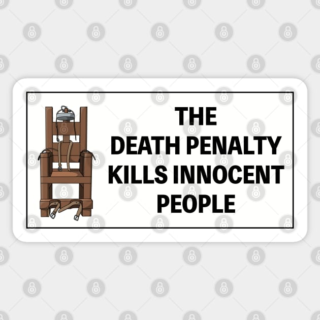 The Death Penalty Kills Innocent People Sticker by Football from the Left